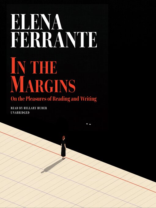 Title details for In the Margins by Elena Ferrante - Available